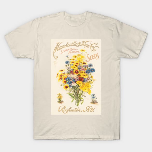 Mandeville & King Co., superior flower seeds (1907) T-Shirt by WAITE-SMITH VINTAGE ART